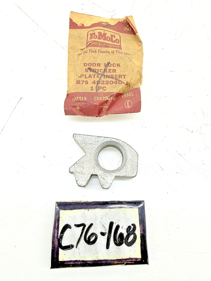 NOS 1957 FORD THUNDERBIRD DOOR LOCK STRIKER PLATE B7S-4022040-A C76-168
