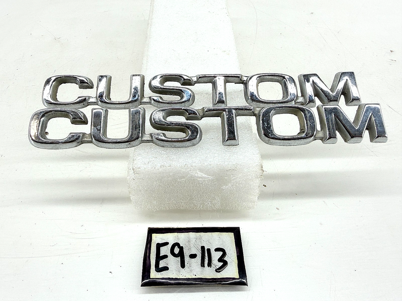 OEM 1980 - 1986 Ford F150 F250 F350 Custom Name Plate Emblems E0TB-16B114-CC E9
