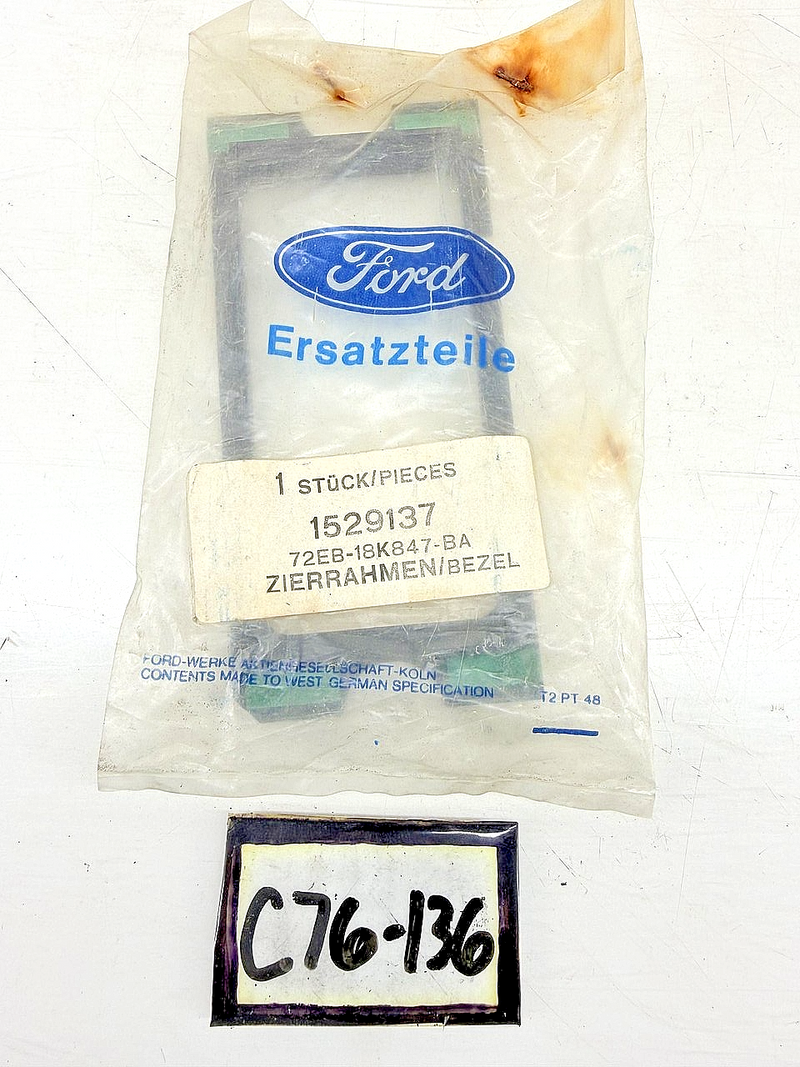 NOS 1970s FORD EUROPE TAUNUS CORTINA BEZEL SEALED 72EB-18K847-BA C76-136