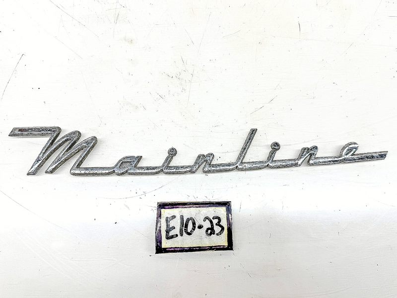 Vintage 1952 1953 1954 1955 1956 FORD MAINLINE SCRIPT EMBLEM BM-16098-D E10-23